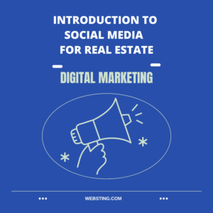 Introduction to Social Media for Real Estate